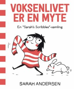 Voksenlivet Er En Myte - En Sarahâs Scribbles-samling - Sarah Andersen - Tegneserie